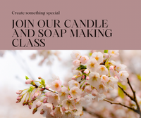 Make & Take Soap and Candles Class (May 25, 2024 @ 1pm)